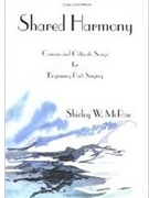Shared Harmony by - McRae Shirley W - for 3-Part Mixed