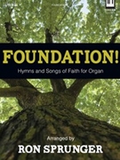 Foundation by - Sprunger Ron - for Organ