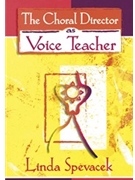 Choral Director As Voice Teacher by Spevacek Linda for Kit DVD (Dvd Kit)