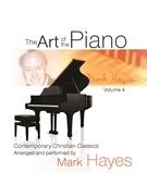 The Art of the Piano Vol. 4 - Listening CD by Hayes Mark - Hayes Mark - for Perf CD