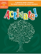 Activate! by Linda Spevacek for Teacher Book (Music Magazine - Aug/Sept 2018)