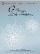 O Come Little Children by Schulz J - Geschke Susan - for Handbells 2-3 Octave