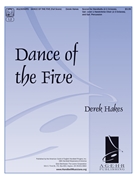 Dance of the Five - 2-3 Octave Full Score by Hakes Derek K for Full Score