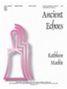 Ancient Echoes by Mackie Kathleen for Handbells