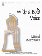 With A Bold Voice by Mazzatenta Michael for Handbells 3-5 Octave