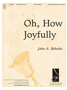 Oh How Joyfully by - Behnke John A - for Handbells 3-5 Octave