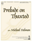 Prelude On Thaxted by - Helman Michael - for Handbells 3-6 Octave