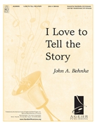 I Love to Tell the Story by - Behnke John A - for Handbells 3-6 Octave