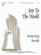 Joy to the World by - Parrish Mary Kay - for Handbells 5 Octave