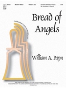 Bread Of Angels by Payn William A for Handbells