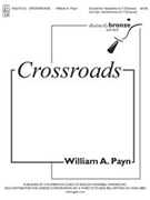 Crossroads by Payn William A for Handbells 5-7 Octave