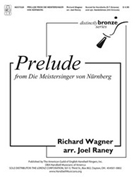 Prelude From Die Meistersinger Von Nurnb by Wagner Richard - Raney Joel - for Handbells 5-7 Octave