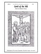 Carol of the Hill by Paulus Stephen for SATB and Piano