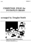 Christmas Folio For Four-plus Brass by - Smith Douglas - for Trom