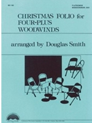 Christmas Folio For Four-plus Woodwinds by - Smith Douglas - for Flute