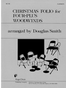 Christmas Folio For Four-plus Woodwinds by - Smith Douglas - for Bb Clarinet