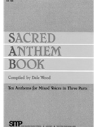 Sacred Anthem Book by for SAB