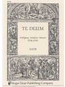 Te Deum - Choral Score by Mozart Wolfgang Amadeus for SATB and Organ