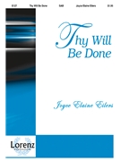 Thy Will Be Done by Eilers Joyce for SAB