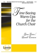Time-saving Warm-ups For Church Choir by Grier and Everson for SATB Warm-up (Church Choir)