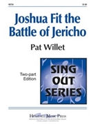 Joshua Fit The Battle Of Jericho by - Willet Pat - for 2-Part