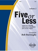 5 Or Less Volume 2 by Various - Burroughs Bob - for Handbells 3 Octave