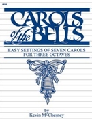 Carols of the Bells by - McChesney Kevin - for Handbells 3 Octave