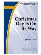 Christmas Day Is On Its Way by Gray for 2-Part