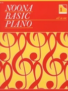 Basic Piano Book 1 by Noona for Piano Method