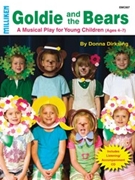 Goldie & The Bears by Dirksing Donna for Director's Kit (Bk/CD/Repros)
