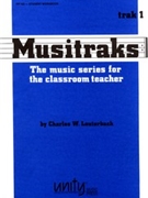 Musitraks Trak 1 by Charles Lauterbach - Lauterbach Charles - for Student Book (Trak 1)