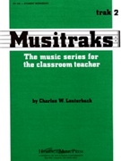 Musitraks Trak 2 by Charles Lauterbach - Lauterbach Charles - for Student Book (Trak 2)