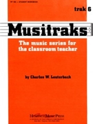 Musitraks Trak 6 by Charles Lauterbach - Lauterbach Charles - for Student Book (Trak 6)