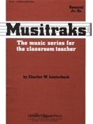 Musitraks Jr/sr Trak by Charles Lauterbach - Lauterbach Charles - for Student Book (General Jr/sr)