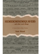Hemidemisemiquavers by Wood Dale for Text