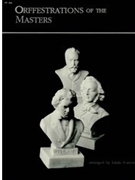 Orffestrations Of The Masters by - Forrest Linda - for Unison Collection