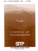 Canticle Of Thanksgiving by Wood Dale for SATB