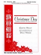 Christmas Day by Holst Gustav - Wood Dale - for SATB
