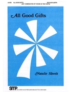 All Good Gifts by Sleeth Natalie for 2-Part