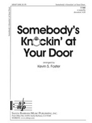 Somebody's Knockin' At Your Door by - Foster Kevin - for TTBB