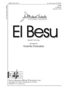 El Besu by - Chavarria Vicente - for SATB a cappella