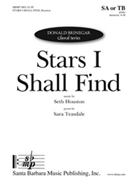 Stars I Shall Find by Houston Seth for 2-Part (Sa Or Tb)