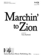 Marchin' To Zion by - Harbold Tim - for SATB