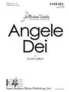 Angele Dei by LaBarr Susan for SATB