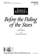 Before the Paling of the Stars by Shelton Tom T Jr for Unison