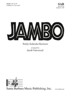 Jambo by Harrison Teddy Kalanda - Narverud Jacob J - for SAB and Percussion