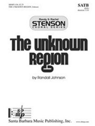 Unknown Region by Johnson Randall for SATB and Piano