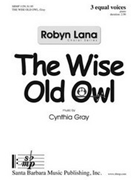 Wise Old Owl by Gray Cynthia for 3-Part and Piano