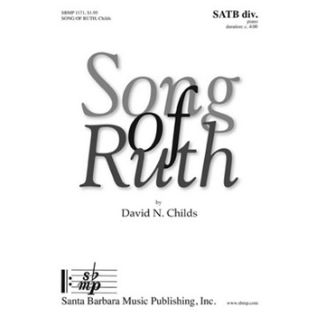 Song of Ruth by Childs David for SATB divisi