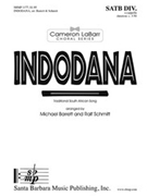 Indodana by - Michael Barrett/Ralf - for SATB divisi a cappella